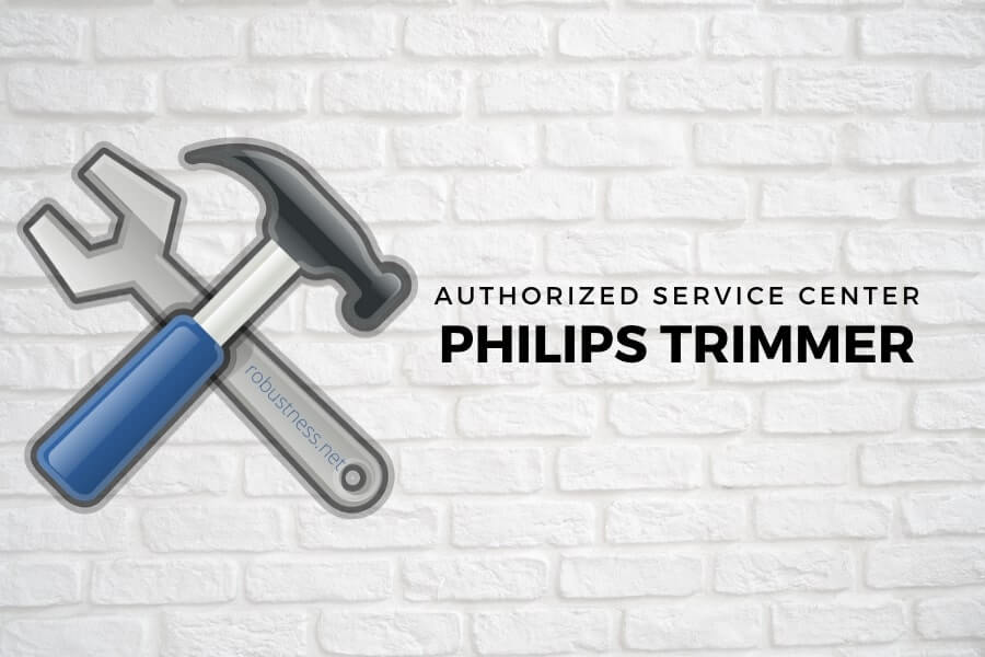 Authorized Service Centre of Philips Trimmer