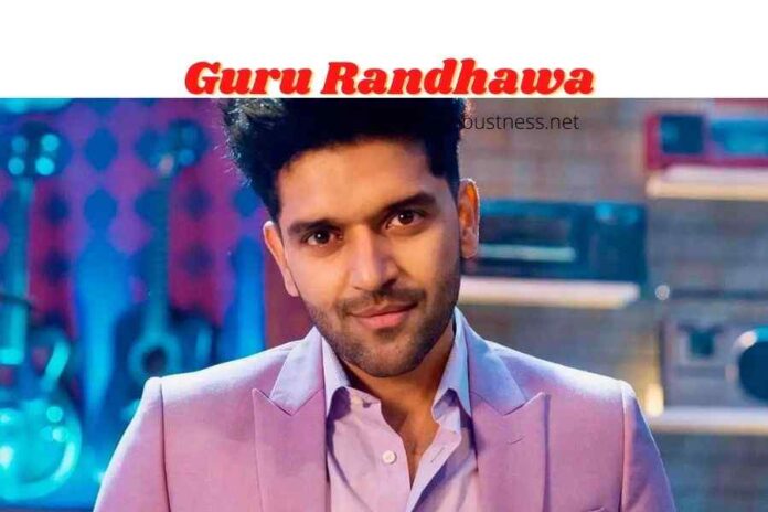 top punjabi singer Guru Randhawa