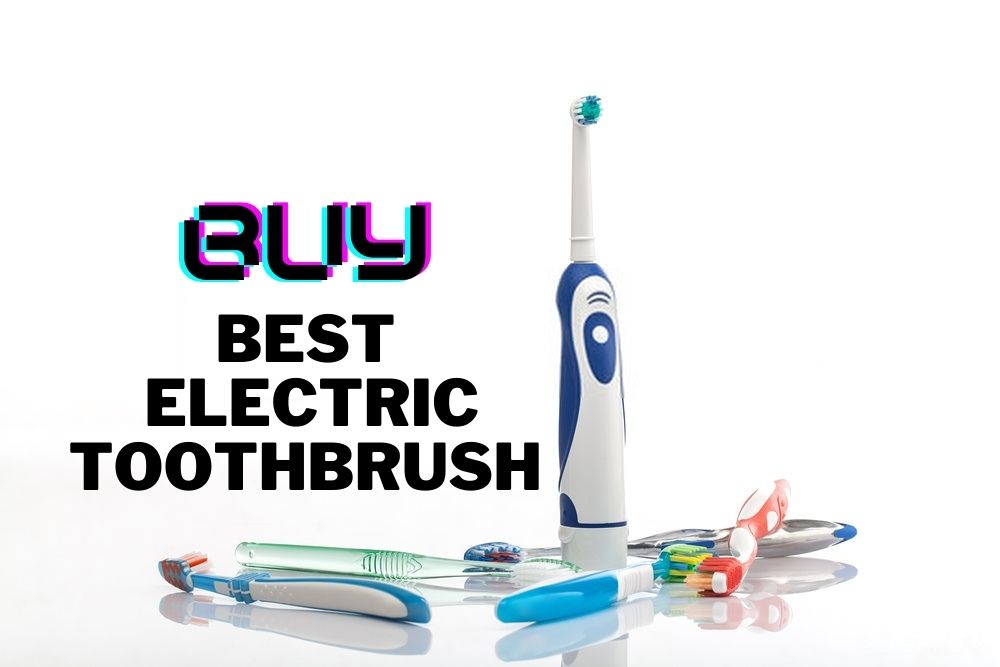 Buy Best Electric Toothbrush